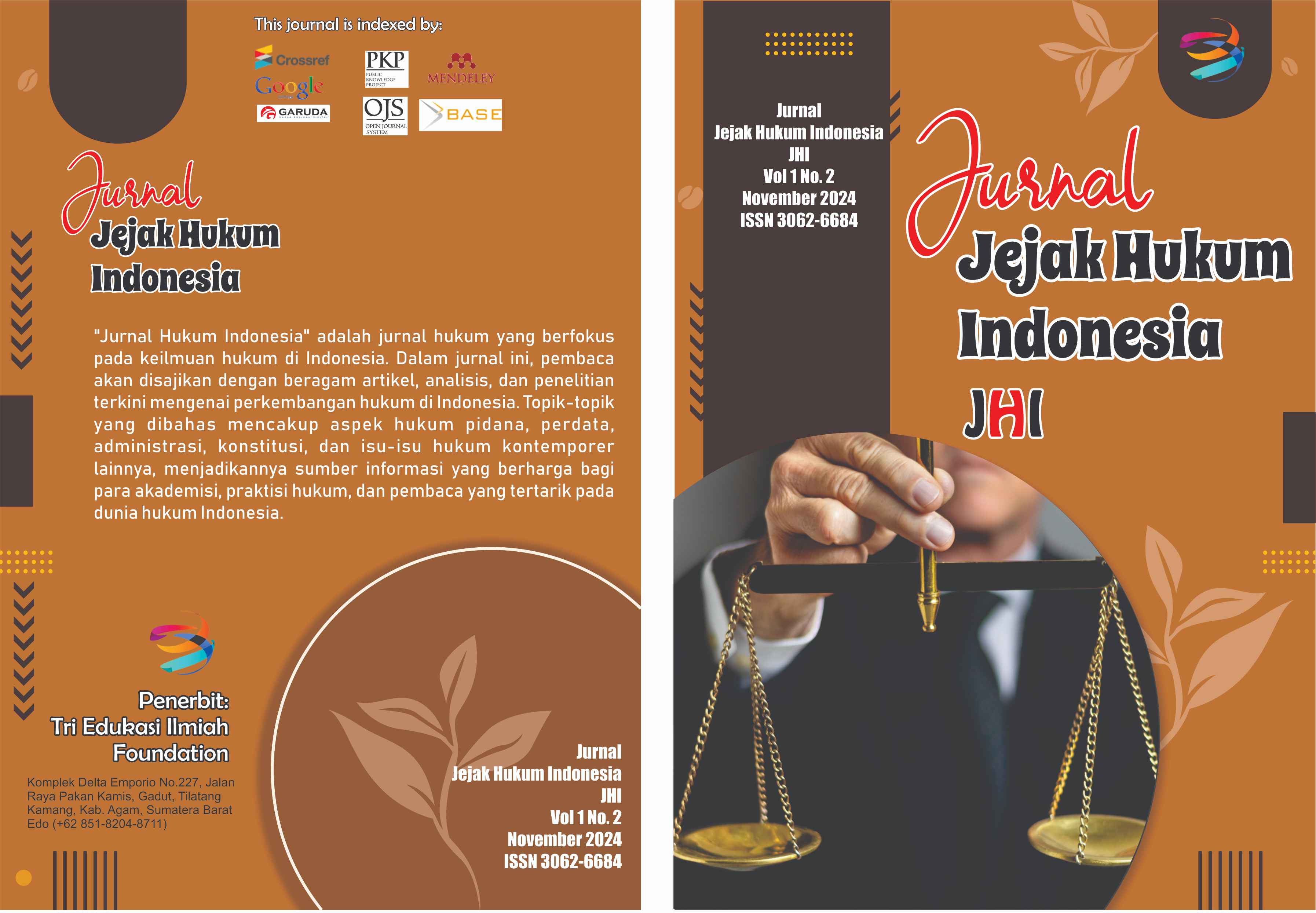 					View Vol. 1 No. 2 (2024): Jurnal Jejak Hukum Indonesia Vol. 1 No. 2 November 2024
				