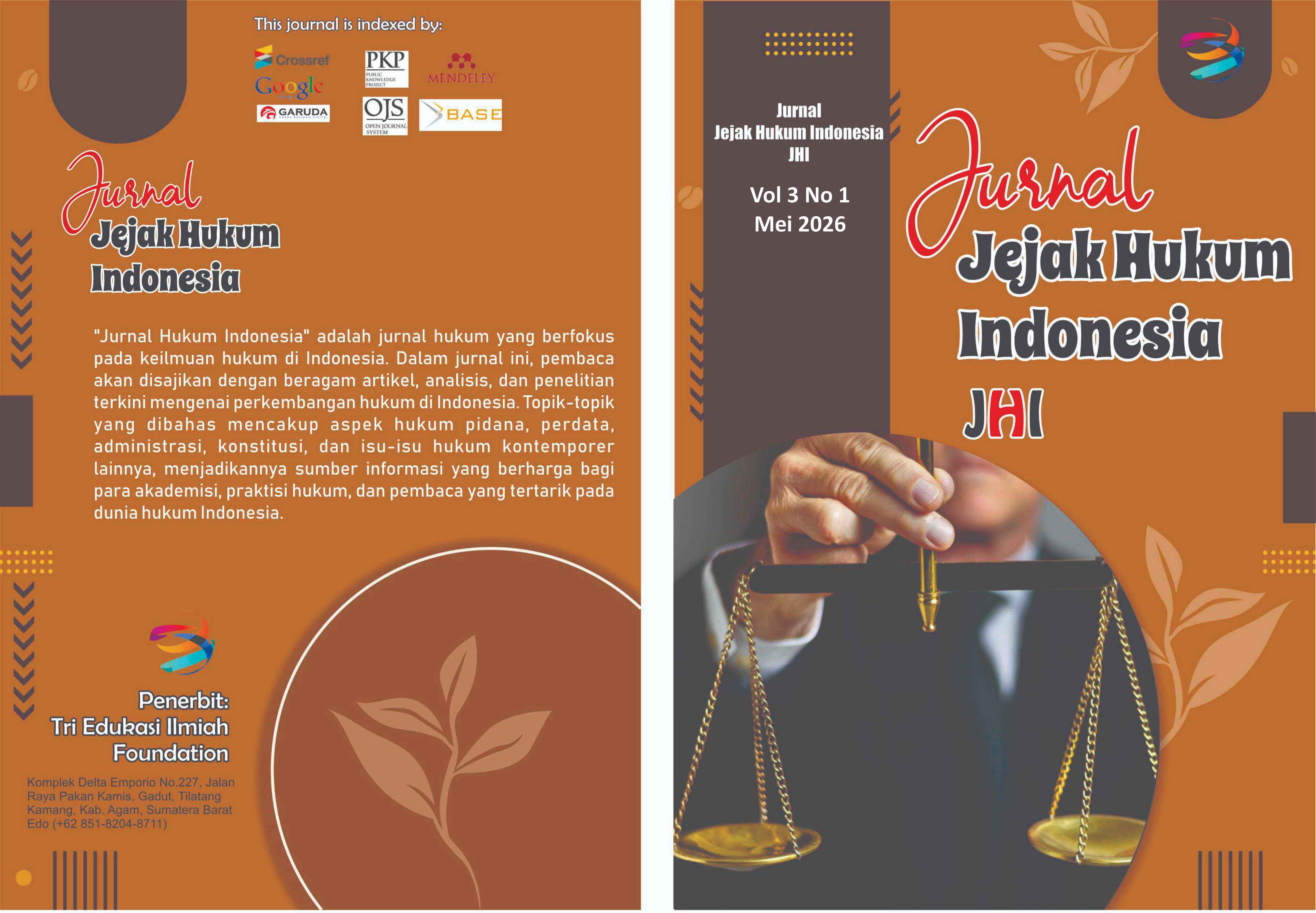 					View Vol. 3 No. 1 (2026): Jurnal Jejak Hukum Indonesia Vol. 3 No. 1 Mei 2026
				